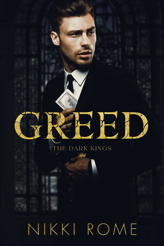 Greed: A Dark Romance Novella